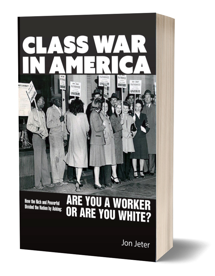 Jon Jeter, Author, Class War in America